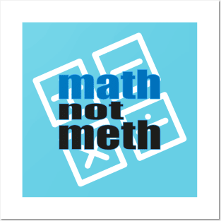 math not meth Posters and Art